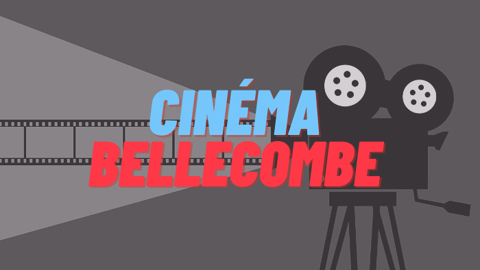 cinéma bellecombe