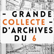 Grande collecte d'archives lyon 6